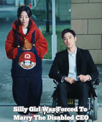 Silly Girl Was Forced To Marry The Disabled CEO